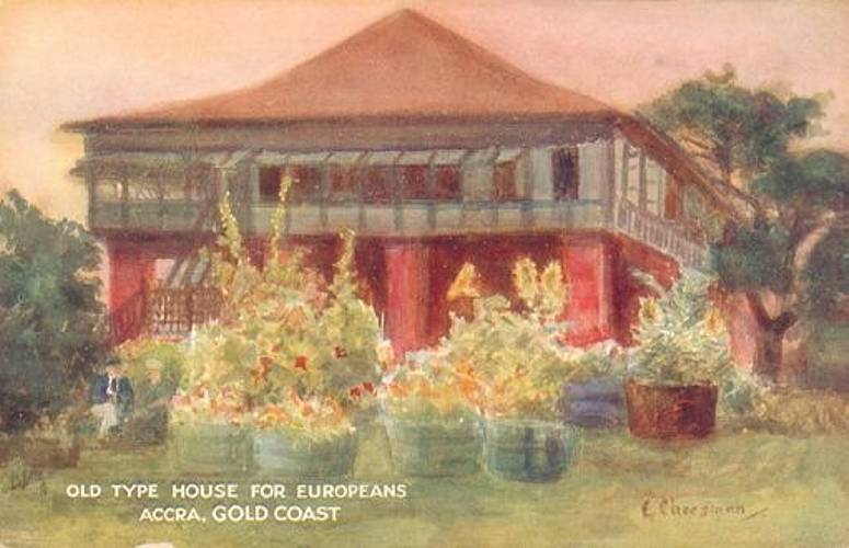 Old Type House for Europeans Accra, Gold Coast